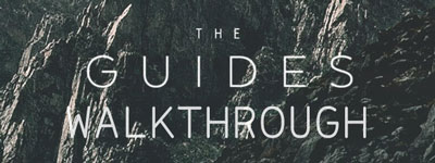 The Guides Walkthrough | The Guides Answers